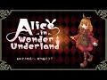 Alice in Wonder Underland -AIWU-