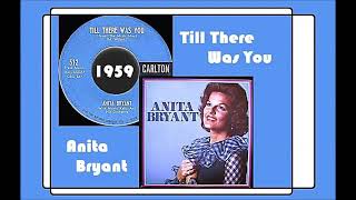 Anita Bryant  Till There Was You