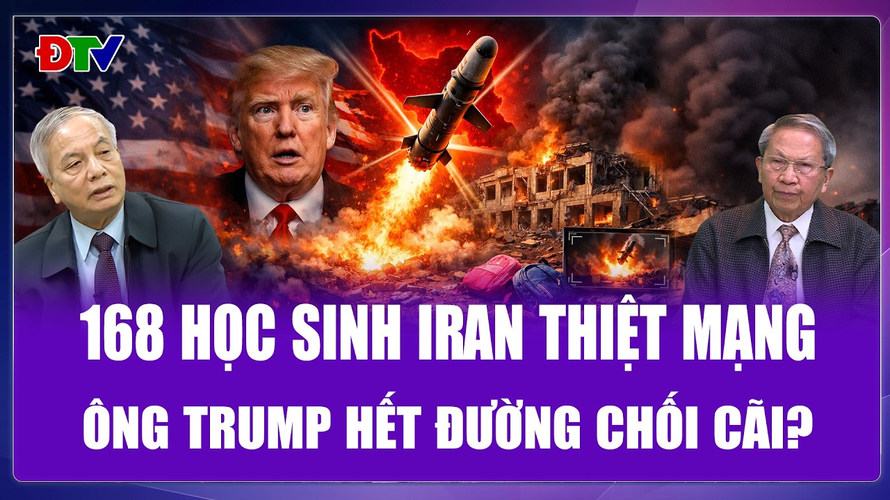 TIÊU ĐIỂM QUỐC TẾ: Iran “vạch trần” tội ác của Mỹ, “quái vật” Tomahawk khiến 168 học sinh thiệt mạng