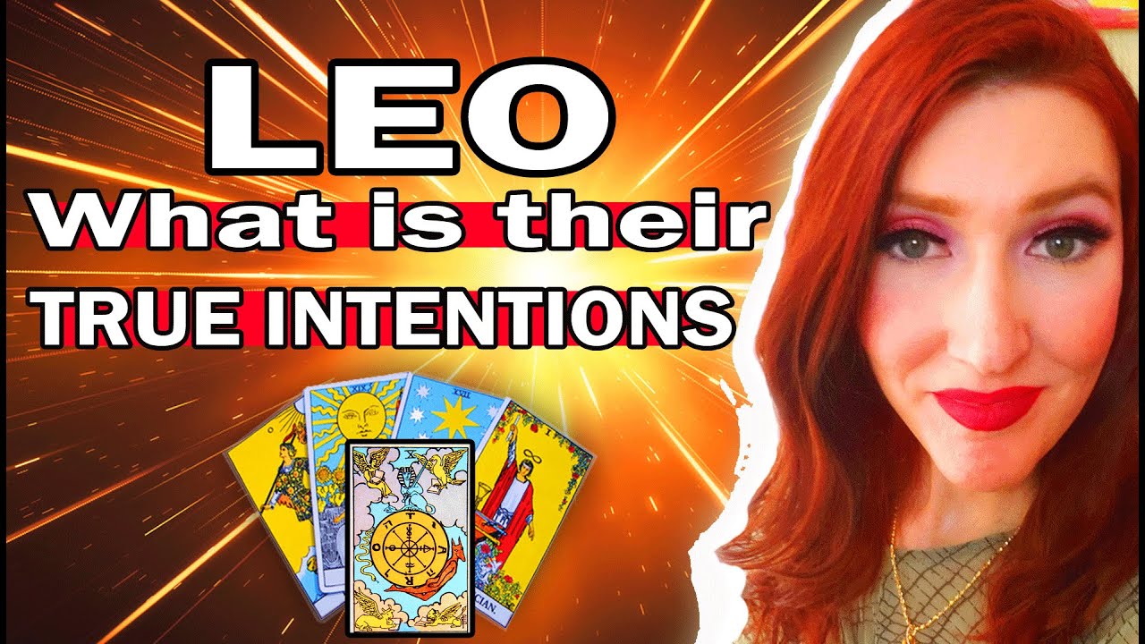 Leo PREPARE YOURSELF FOR THE TRUTH TO BE REVEALED ABOUT THEIR TRUE INTENTIONS!