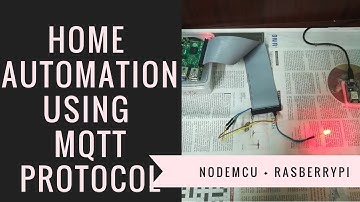 Home Automation Using MQTTProtocol by NodeMCU and Raspberry Pi PART I