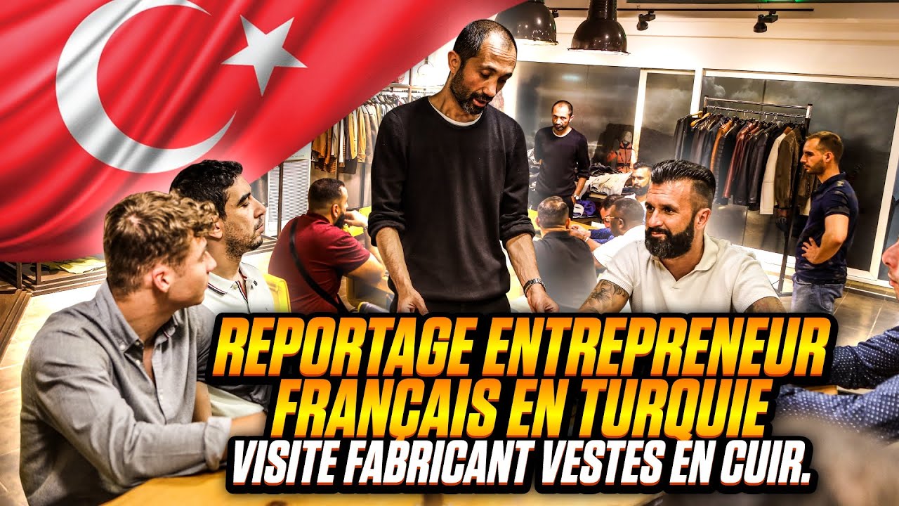 Reportage Entrepreneur : Le Business Lucratif des Vestes en Cuir de Turquie