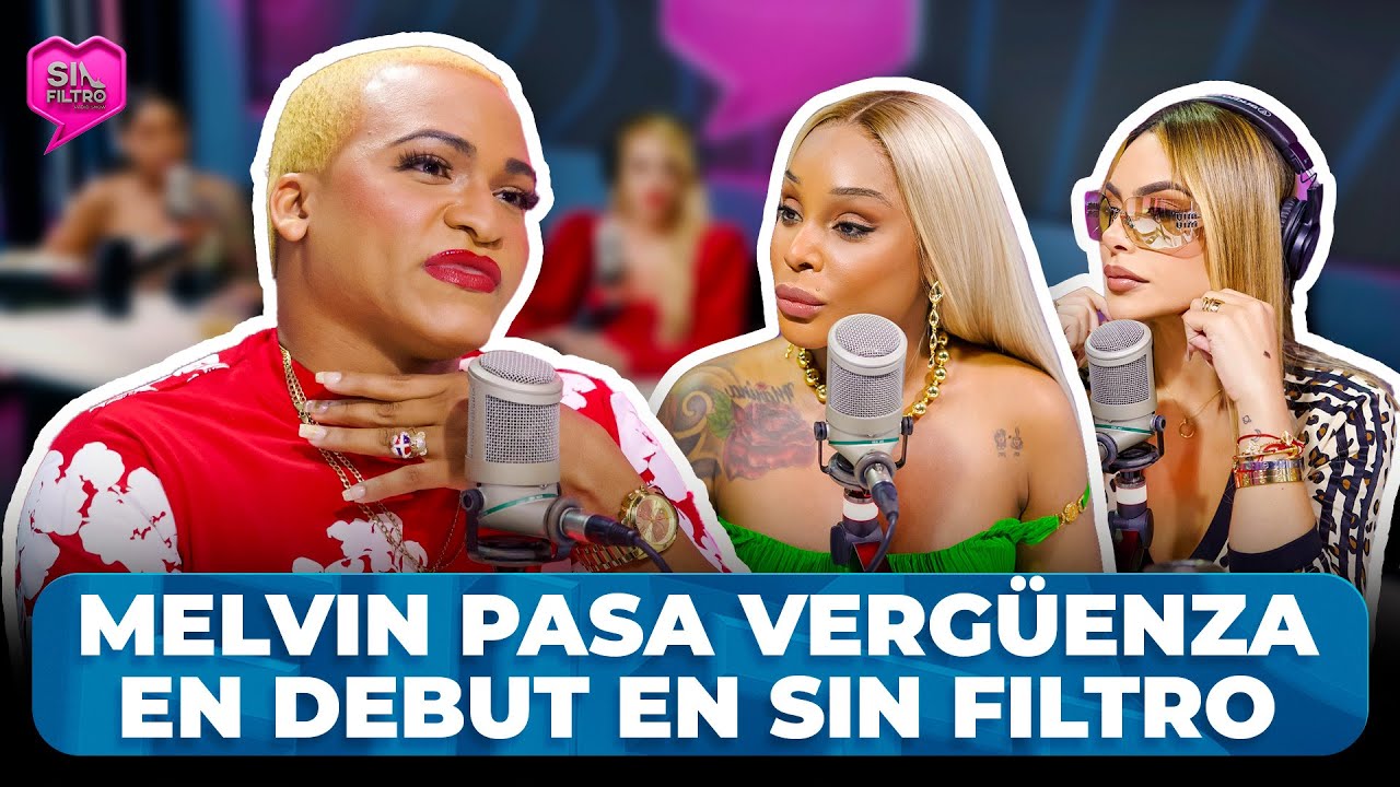 MELVIN TV PASA VERGÜENZA Y SE METE AL MEDIO SOLITO EN DEBUT EN SIN FILTRO - YouTube