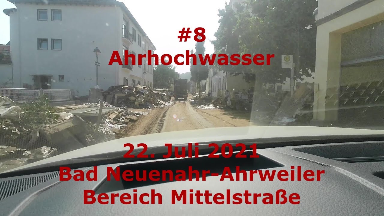 #8 Ahrhochwasser - Bad Neuenahr -Bereich Mittelstraße am 22. Juli 2021