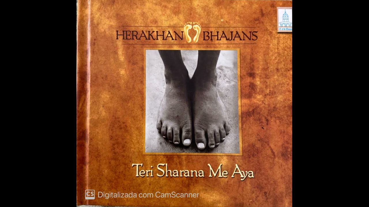 Hargovind Baba - Herakhan Bhajans - Teri Sharana Me Aya- Mantra complete Album