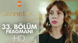 Cennet'in Gözyaşları 33. Bölüm Fragmanı