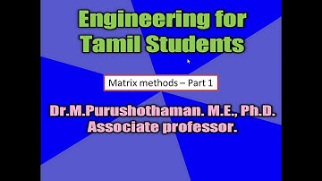 Matrix Method Part 1 Introduction to Matrix Methods