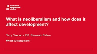 What is neoliberalism and how does it affect development?