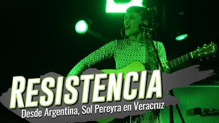Video thumbnail of "Resistencia - Sol Pereyra (En Vivo desde Ciudad Mendoza)"