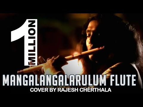 Mangalangalarulum - Flute Cover By Rajesh Cherthala