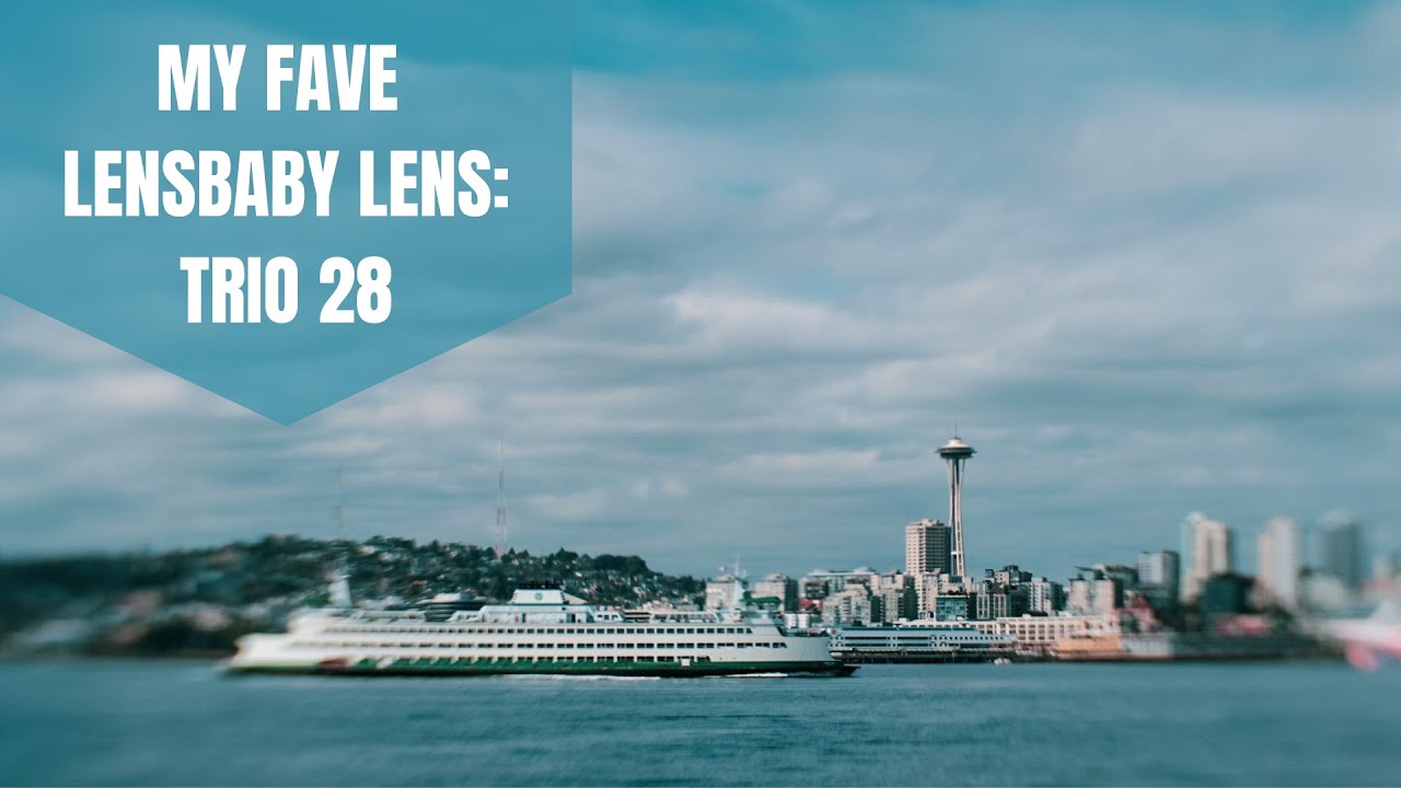 My Fave Lensbaby Lens - Trio 28