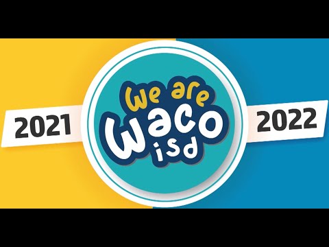 We Are Waco ISD: Newcomers