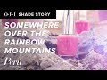 Shade story somewhere over the rainbow mountains  opi peru