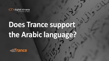 Does Trance support the Arabic language ? | Digital Nirvana