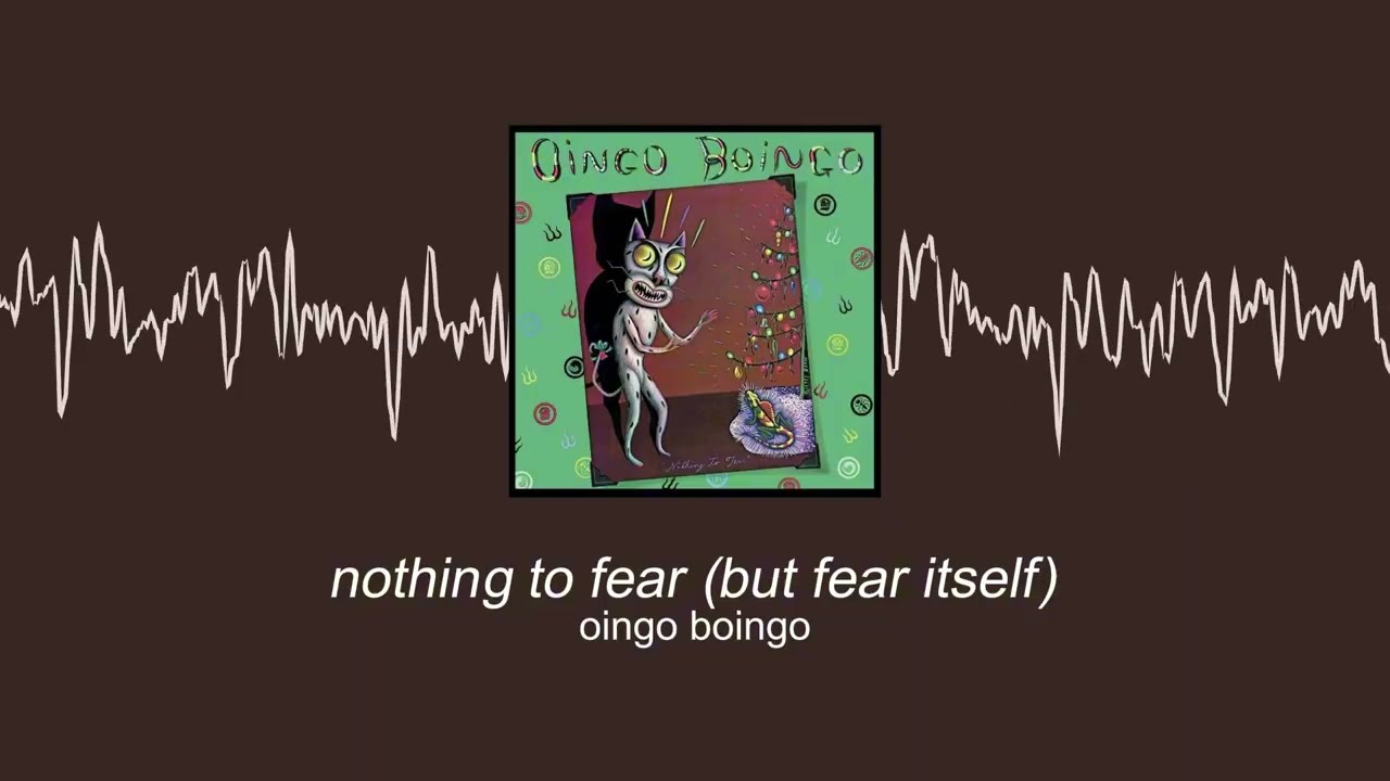 Oingo Boingo - Nothing To Fear (But Fear Itself) (Sub. Español)