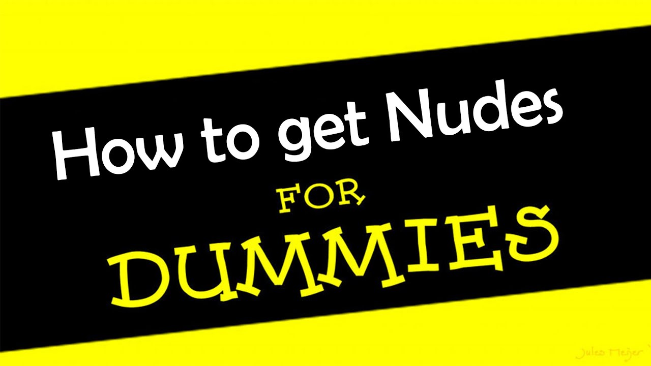 A girl how to get nudes from 