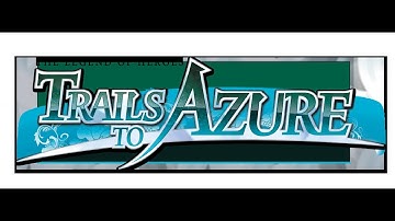 The Legend Of Heroes: Trails to Azure Sept Terrion of Zero