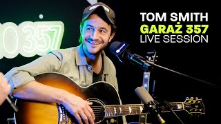 TOM SMITH - Full Concert (Live Session 357) Wealth