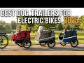 Top 5 Best Dog Trailers for Electric Bikes 2025 | Comfortable, Compact & ̇