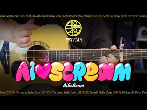 [쉬움주의] AI♡SCREAM! (愛♡スクリ～ム！, 아이스크림) - AiScReam [Guitar Cover l 통기타 커버]