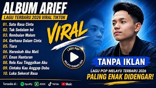 🍿 ARIEF PUTRA BEST FULL ALBUM 2026 | ONE FEELING OF LOVE - NOT THIS DEEP | MOST POPULAR MALAY SONGS