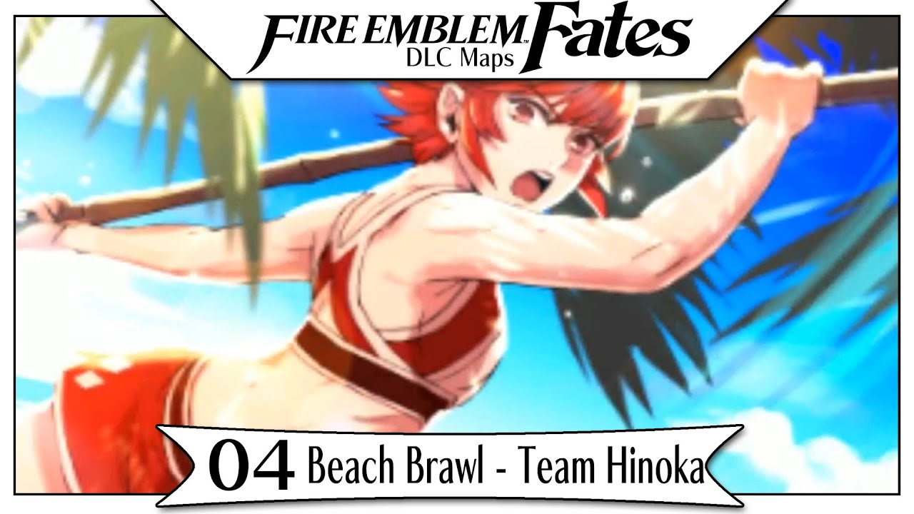 Fire Emblem Fates DLC - Xenologue 4 | Beach Brawl - Team Hinoka!  [English Walkthrough]