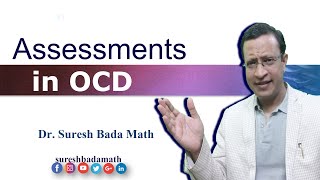 Obsessive Compulsive Disorder (OCD) structured assessments (Y-BOCS Scale)