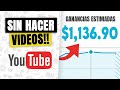 Como GANAR DINERO en YouTube SIN HACER VIDEOS (NUEVO MÉTODO 2021)