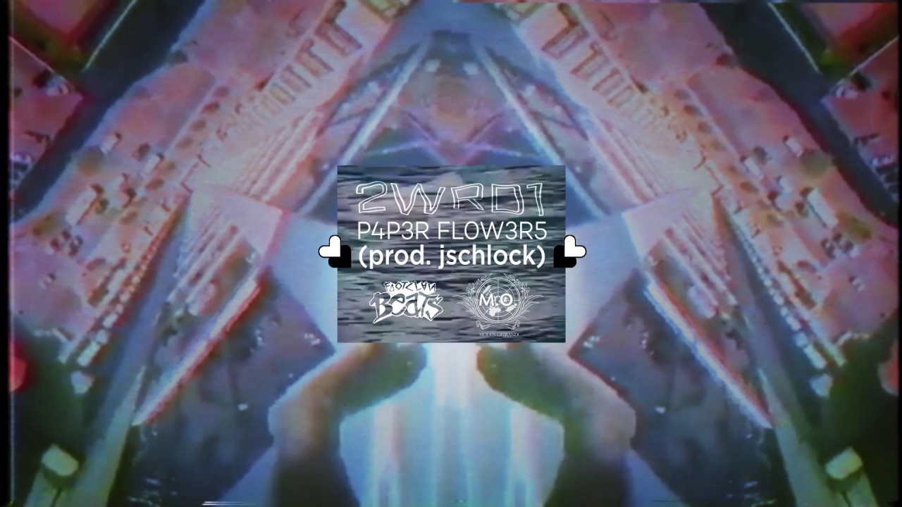 2wrd1 - p4p3r fl0w3r5 (prod. jschlock)