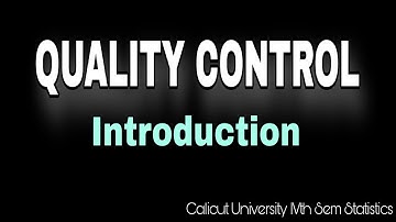 Quality Control|Introduction|4th SEM UG|Calicut University|Complementary Statistics