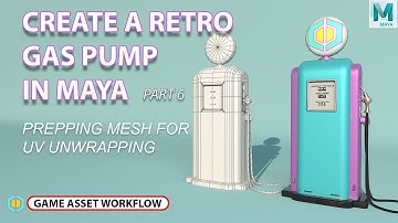 How To Create A Gas Pump In Maya | Part 6 Prepping For UV Unwrapping