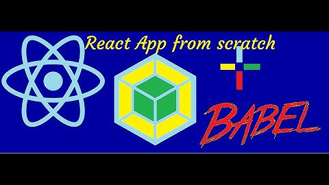 create a react app from scratch with webpack-4  | No CLI - 2021