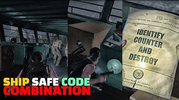 SHIP SAFE CODE COMBINATION | Ordnance upgrade book branch location - THE LAST OF US 2