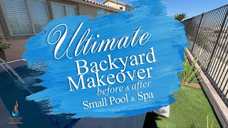 Ultimate Backyard Makeover - Before And After Small Pool Spa