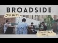 BROADSIDE ‘Old Bones’ Track By Track (Part 1)