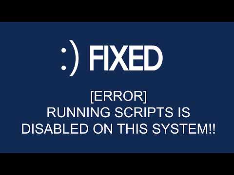 Fix PowerShell: Running Scripts Is Disabled