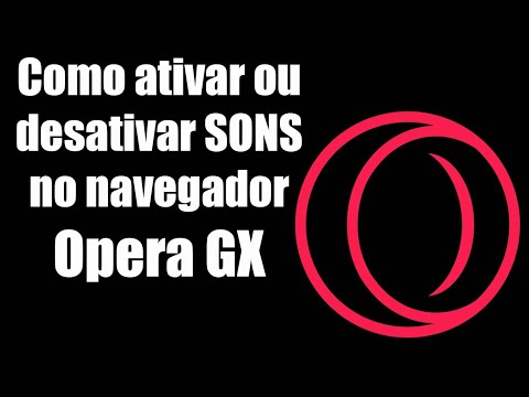 Vídeo: Como Desligar O Som Do Opera