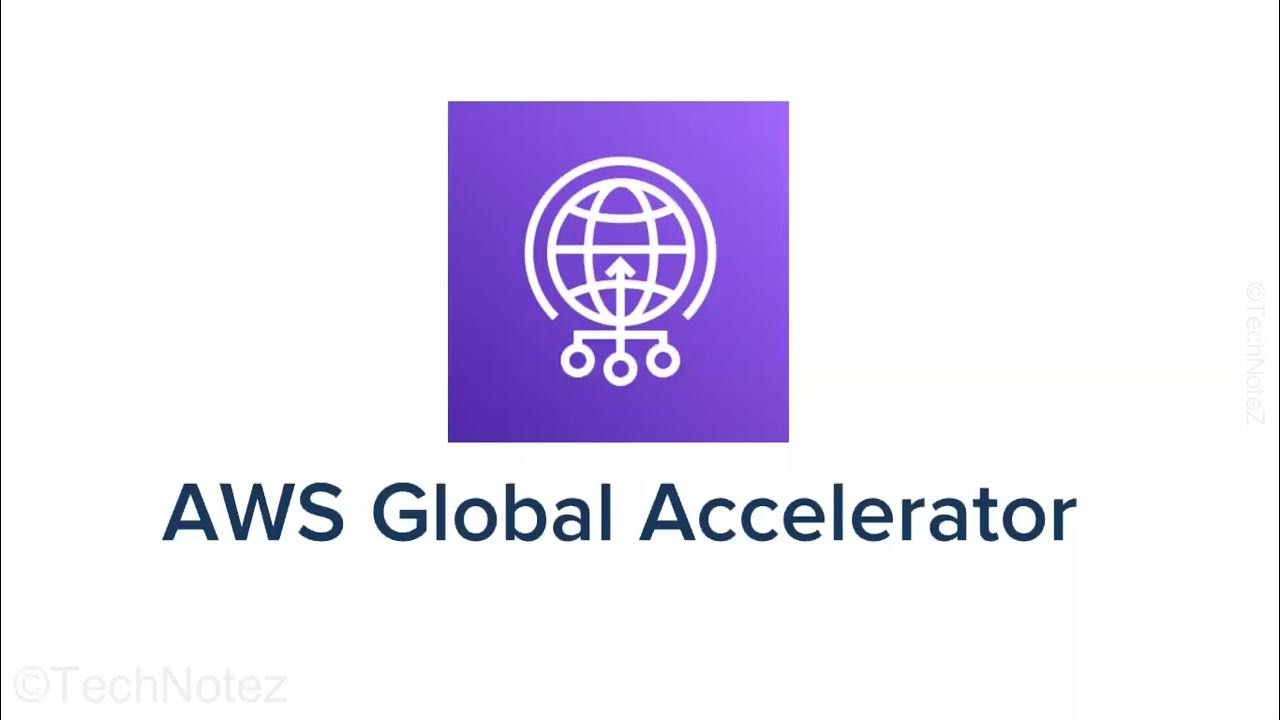 AWS Global Accelerator YouTube
