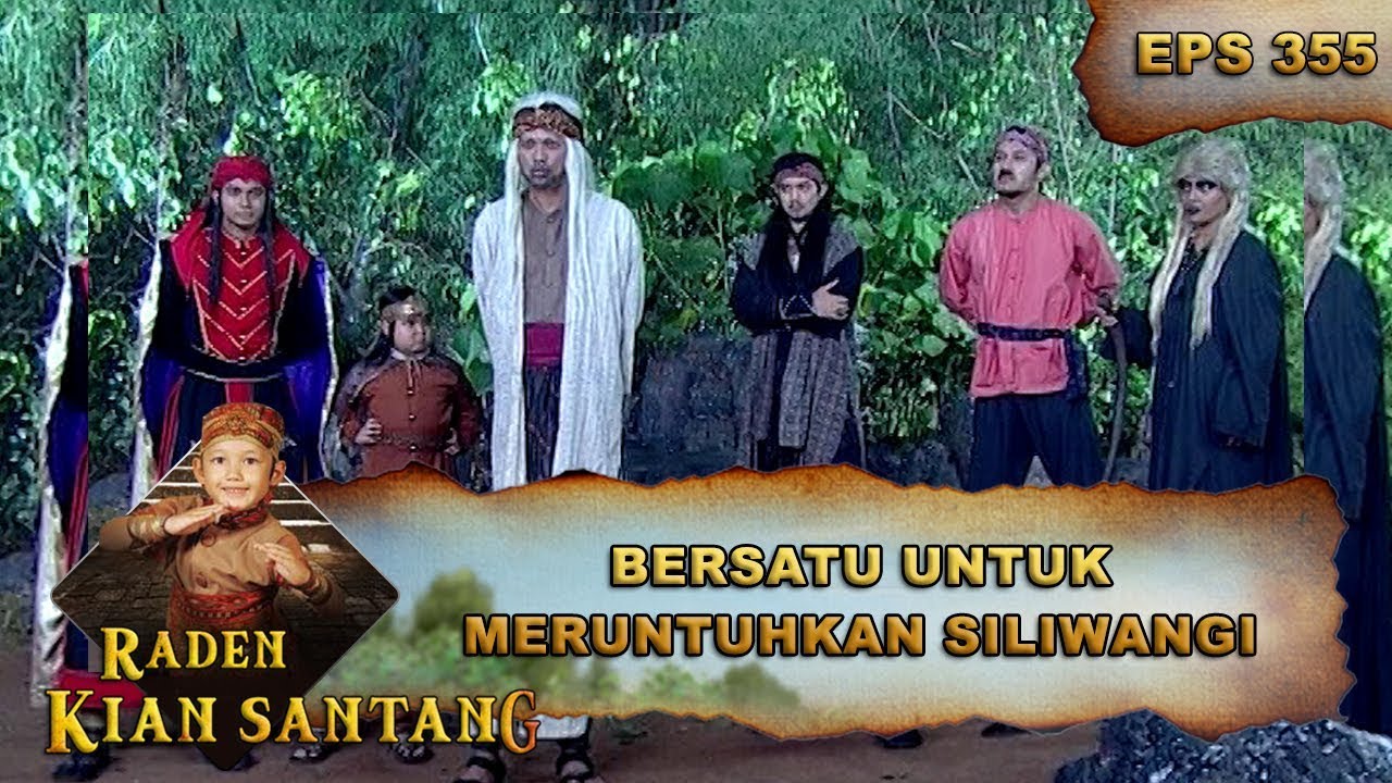 Para Penjahat Bersatu Untuk Meruntuhkan Siliwangi - Raden Kian Santang Eps 355 Part 2