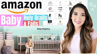 AMAZON BABY HOLY GRAILS \& FAILS | Amazon Baby Registry Must Haves 2021