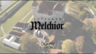 'Apteeker Melchior' filmivõtted Saaremaal