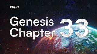 GENESIS CHAPTER 33 - Dramatized Audio Bible