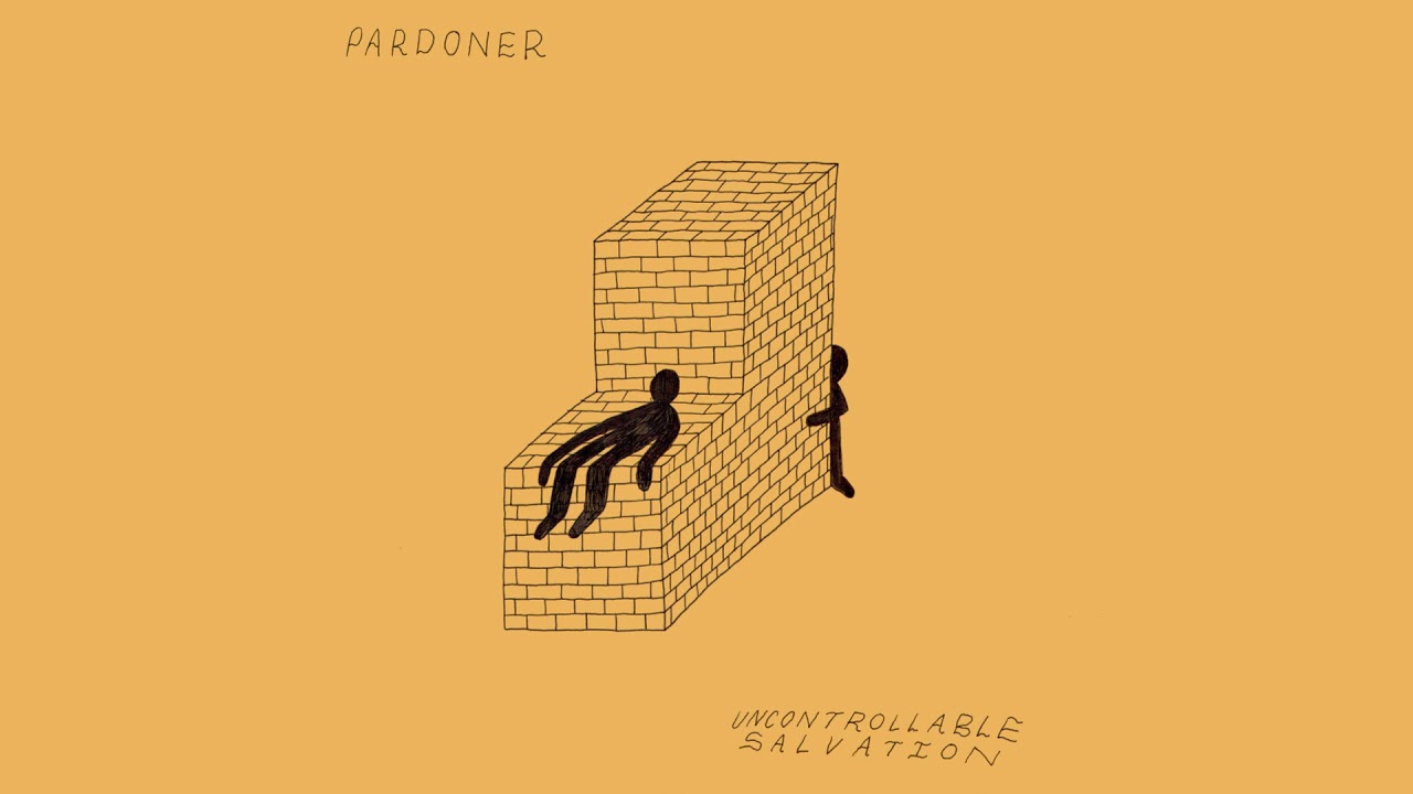 Watch PARDONER - Uncontrollable Salvation on YouTube Watch PARDONER - Uncontrollable Salvation on YouTube