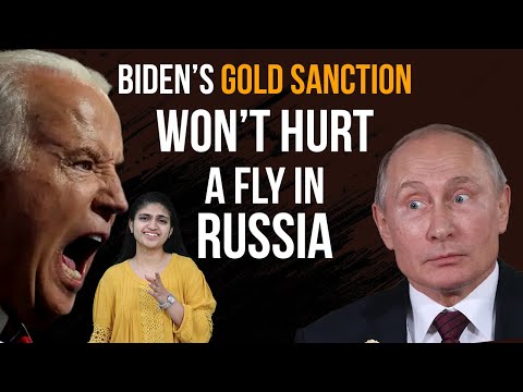 Biden’s proposal to ban Russian gold
