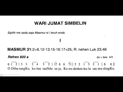 [Bahasa Karo] Jumat, 29 Maret 2024 - WARI JUMAT SIMBELIN (I) - Masmur Pengaloi - Tahun B