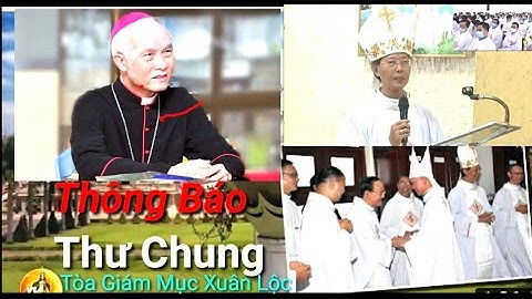 Thư Chung và Cùng Cầu Nguyện cho Đức Cha Giuse Kỷ niệm 50 năm Thụ Phong Linh Mục|Giáo Phận Xuân Lộc