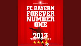 FC Bayern, Forever Number One (Deutsche Version)