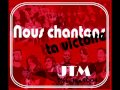 JTM - Nous chantons ta victoire