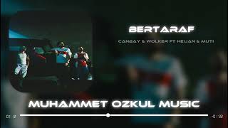 Canbay & Wolker Ft Heijan & Muti - Bertaraf ( Muhammet Özkul Remix )