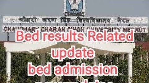 ccsu news update todayCCS UNIVERSITY 2021 admission || ccsu news update today ccsu bed  results 2021